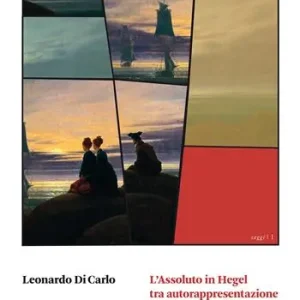 L‘assoluto in Hegel tra autorappresentazione e logiche del diritto Popolare