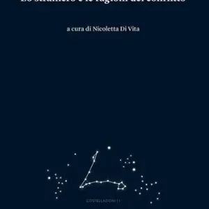 Hostis, hospes. Lo straniero e le ragioni del conflitto Novità