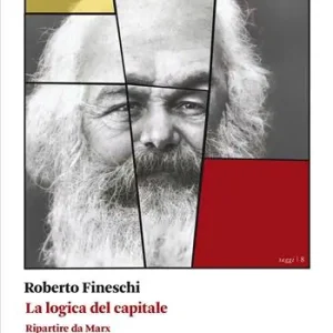 Offerta Limitata La logica del capitale. Ripartire da Marx