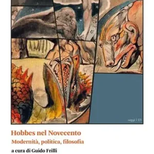 Spedizione Espresso Hobbes nel Novecento. Modernità, politica, filosofia