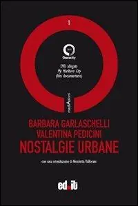 Nostalgie urbane. Con DVD Sconto