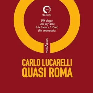 Offerta Limitata Quasi Roma. Con DVD