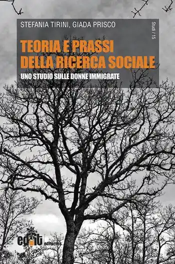 Di Tendenza Teoria e prassi della ricerca sociale. Uno studio sulle donne immigrate