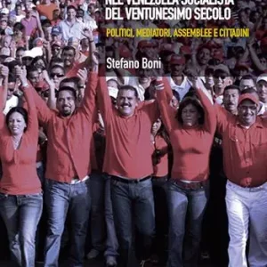 Super Prezzo Il Poder Popular nel Venezuela socialista del ventunesimo secolo. Politici, mediatori, assemblee e cittadini