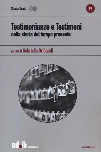 Sconto Testimonianze e testimoni nella storia del tempo presente