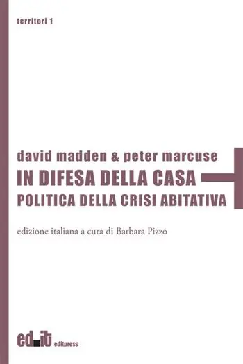 Offerta Del Giorno In difesa della casa. Politica della crisi abitativa