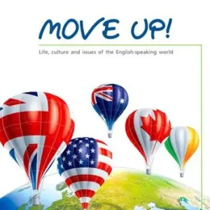 Promozione Esclusiva Move up! Life, culture and issues of the english-speaking world. Per la Scuola media