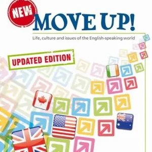 New Move up! Life, culture and issues of the English-speaking world. Per la Scuola media. Con espansione online Promozione Esclusiva