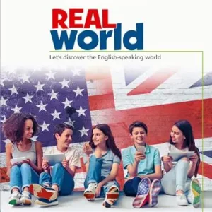 Real world. Let‘s discover the english-speaking world. Per la Scuola media. Con espansione online Economico