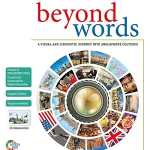 Vendita Finale Beyond Words. A visual and linguistic journey into anglophone cultures. Per la Scuola media. Ediz. per la scuola