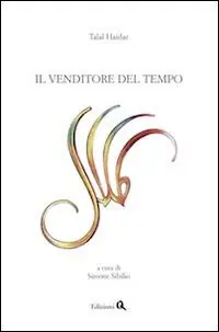 A Buon Prezzo Il venditore del tempo. Ediz. multilingue