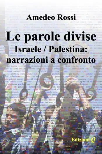 Pagamento Sicuro Le parole divise. Israele/Palestina narrazioni a confronto