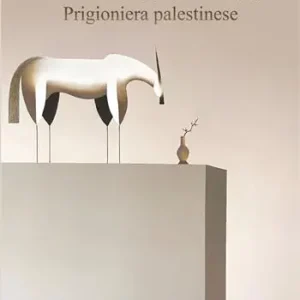 Il racconto di Suaad. Prigioniera palestinese Reso Gratuito