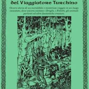 Prezzo Di Fabbrica Il meraviglioso viaggio del viaggiatore turchino