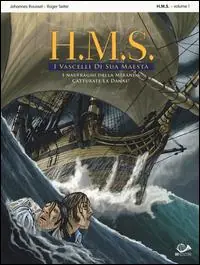 I naufraghi della miranda-Catturate la Danae! H.M.S. I vascelli di sua maestà. Vol. 1 Bestseller