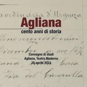 Miglior Prezzo Agliana cento anni di storia. Convegno di Studi (Agliana, 20 aprile 2013)