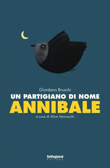Soddisfatti O Rimborsati Un partigiano di nome Annibale