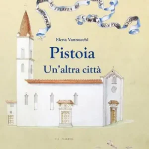 Occasione Imperdibile Pistoia. Un‘altra città
