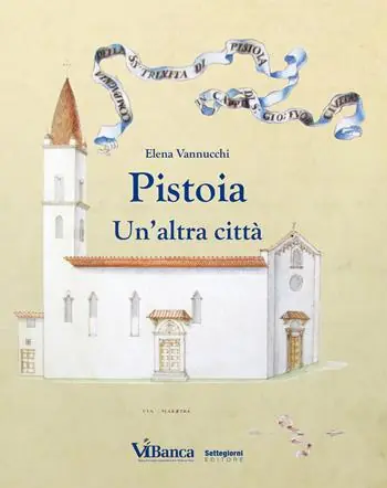 Occasione Imperdibile Pistoia. Un‘altra città