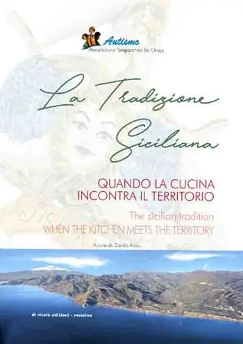 Pagamento Sicuro La tradizione siciliana. Quando la cucina incontra il territorio-The sicilian tradition. When the kitchen mets the territory. Ediz. bilingue