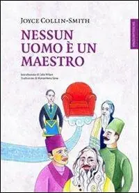 Nessun uomo è un maestro Nuova Collezione