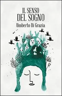 Il senso del sogno A Buon Prezzo