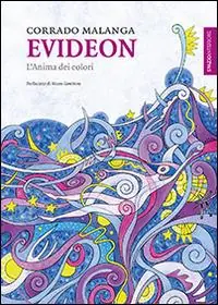 Evideon. L‘anima dei colori Pagamento Sicuro