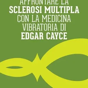 Professionale Affrontare la sclerosi multipla con la medicina vibratoria di Edgar Cyace