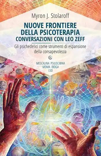 Nuove frontiere della psicoterapia. Conversazioni con Leo Zeff Occasione
