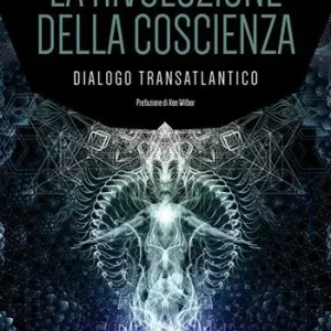 La rivoluzione della coscienza. Dialogo transatlantico Non Perdere