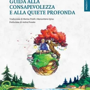 Guida alla consapevolezza e alla quiete profonda Prezzo Conveniente