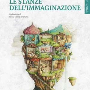 Le stanze dell‘immaginazione Prezzo Scontato