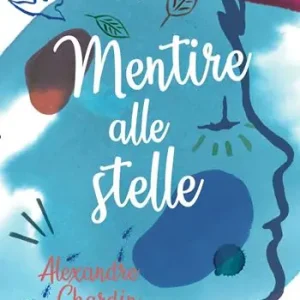 Mentire alle stelle Acquista Ora