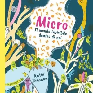 Occasione Micro. Il mondo invisibile dentro di noi. Ediz. a colori