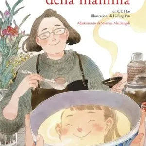 La zuppa della mamma. Ediz. a colori Prezzo Conveniente