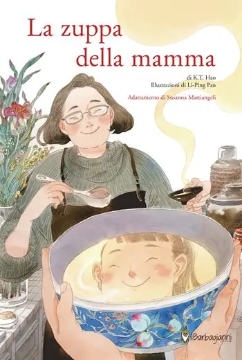 La zuppa della mamma. Ediz. a colori Prezzo Conveniente