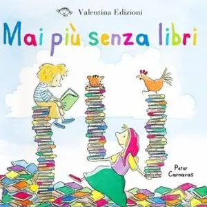 Mai più senza libri. Ediz. illustrata A Buon Prezzo