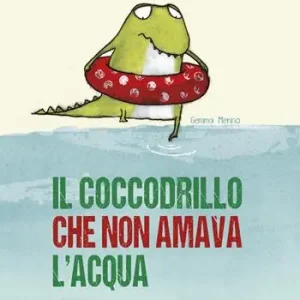 Nuovo Arrivo Il coccodrillo che non amava l‘acqua. Ediz. illustrata