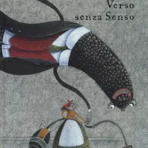 Offerta Lampo Verso senza senso. Ediz. illustrata