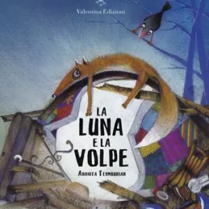 Occasione La luna e la volpe. Ediz. illustrata