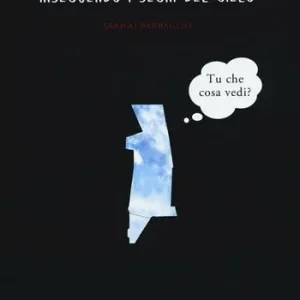 Pagamento Sicuro Inseguendo i segni del cielo. Ediz. illustrata