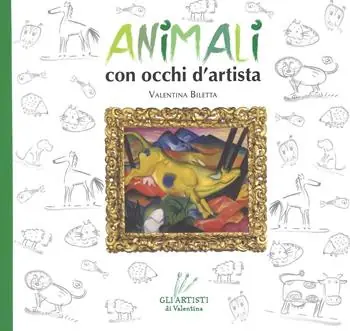 A Buon Prezzo Animali con occhi d‘artista. Ediz. illustrata