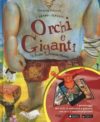 Promozione Esclusiva Orchi e giganti. Con App. Ediz. a colori