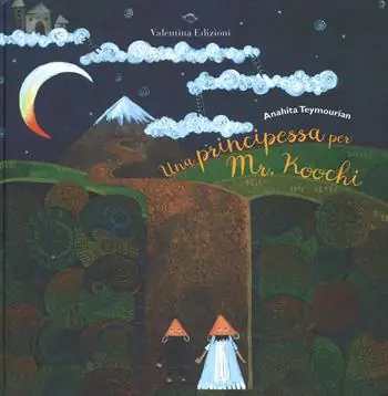 Una principessa per Mr. Koochi. Ediz. a colori Ordina Subito