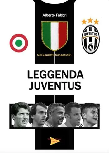 Leggenda Juventus. Sei titoli consecutivi Non Perdere