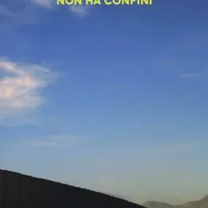 Promozione Soltanto il cielo non ha confini
