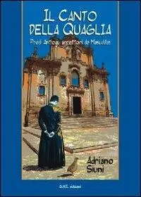 Quantità Limitata Il canto della quaglia. Predi Antiogu arrettori de Masuddas