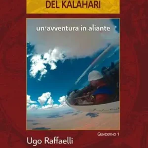 In volo sul deserto del Kalahari. Un‘avventura in aliante Saldi