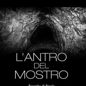 L‘ antro del mostro Nuovo Arrivo