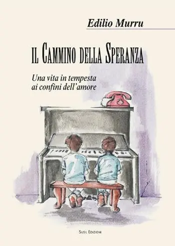 Di Tendenza Il cammino della speranza. Una vita in tempesta ai confini dell‘amore